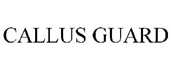 CALLUS GUARD