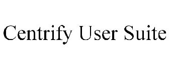 CENTRIFY USER SUITE