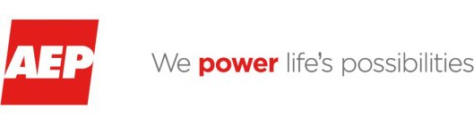 AEP WE POWER LIFE'S POSSIBILITIES