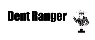 DENT RANGER