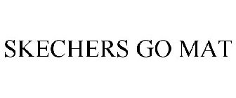 SKECHERS GO MAT