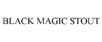 BLACK MAGIC STOUT