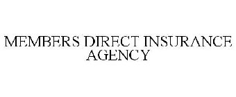 MEMBERS DIRECT INSURANCE AGENCY