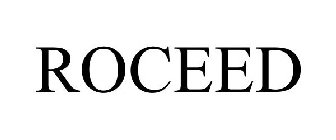 ROCEED