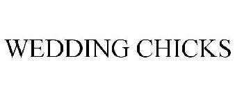 WEDDING CHICKS