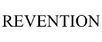 REVENTION