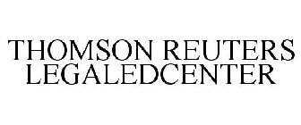 THOMSON REUTERS LEGALEDCENTER