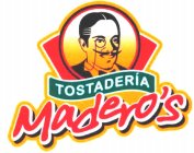 TOSTADERIA MADEROS