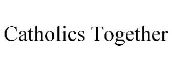 CATHOLICS TOGETHER