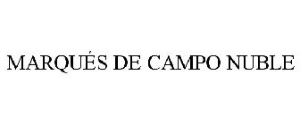 MARQUÉS DE CAMPO NUBLE