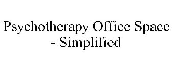 PSYCHOTHERAPY OFFICE SPACE - SIMPLIFIED