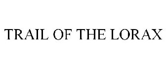 TRAIL OF THE LORAX