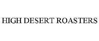 HIGH DESERT ROASTERS