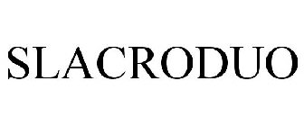 SLACRODUO