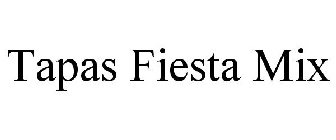 TAPAS FIESTA MIX