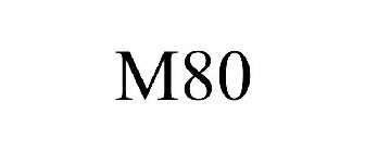 M80