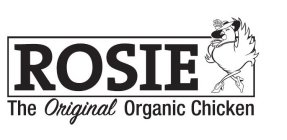 ROSIE THE ORIGINAL ORGANIC CHICKEN