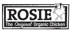 ROSIE THE ORIGINAL ORGANIC CHICKEN