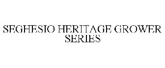 SEGHESIO HERITAGE GROWER SERIES