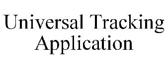 UNIVERSAL TRACKING APPLICATION