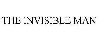 THE INVISIBLE MAN