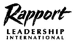 RAPPORT LEADERSHIP INTERNATIONAL