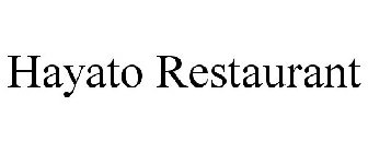 HAYATO RESTAURANT