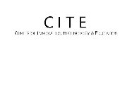 CITE CENTER OF INNOVATION TECHNOLOGY & EDUCATION