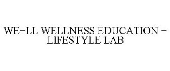 WE+LL WELLNESS EDUCATION + LIFESTYLE LAB