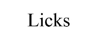 LICKS