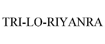 TRI-LO-RIYANRA