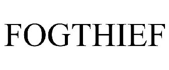 FOGTHIEF