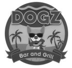 DOGZ BAR AND GRILL
