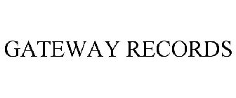 GATEWAY RECORDS