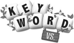 KEYWORD VS.