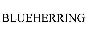 BLUEHERRING