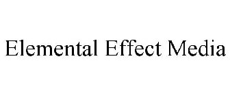 ELEMENTAL EFFECT MEDIA