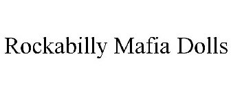 ROCKABILLY MAFIA DOLLS