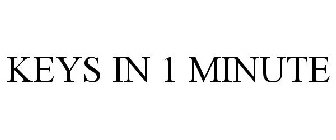 KEYS IN 1 MINUTE