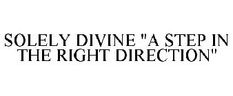 SOLELY DIVINE 