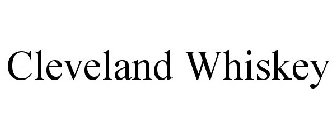 CLEVELAND WHISKEY
