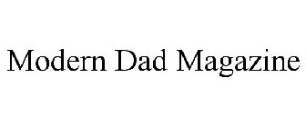 MODERN DAD MAGAZINE