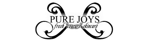 PURE JOYS FRESH COUTURE SKINCARE