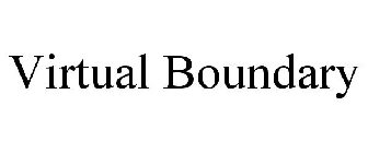 VIRTUAL BOUNDARY