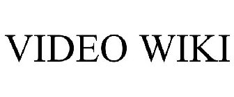 VIDEO WIKI