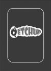 QETCHUP
