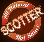 SCOTTER ALL NATURAL HOT SAUCE