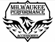 MILWAUKEE PERFORMANCE ACCESSORIES