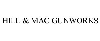 HILL & MAC GUNWORKS