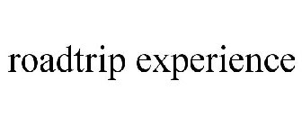 ROADTRIP EXPERIENCE